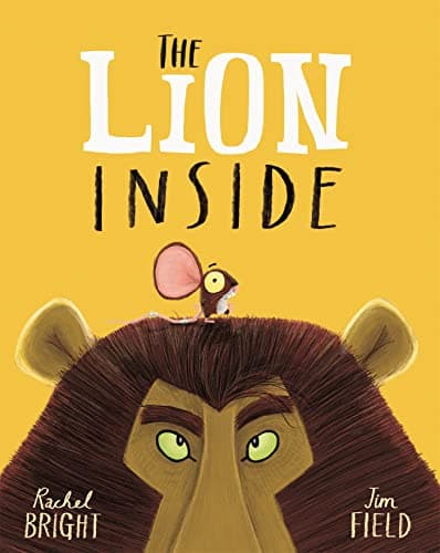 The Lion Inside book cover by Rachel Bright