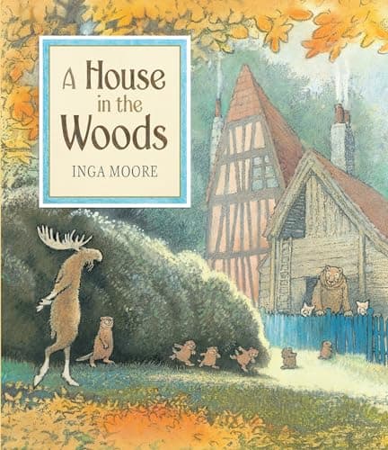 A House in the Woods book cover by Inga Moore
