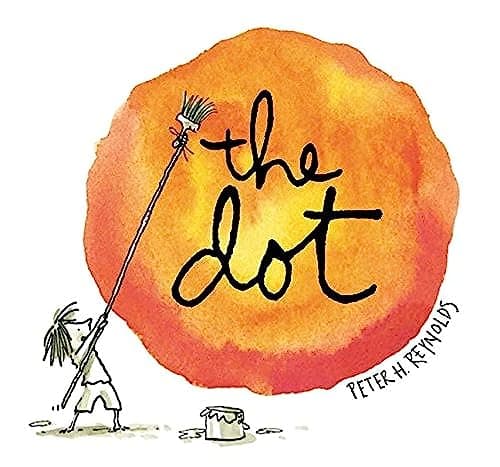 Book cover: The Dot by Peter H. Reynolds