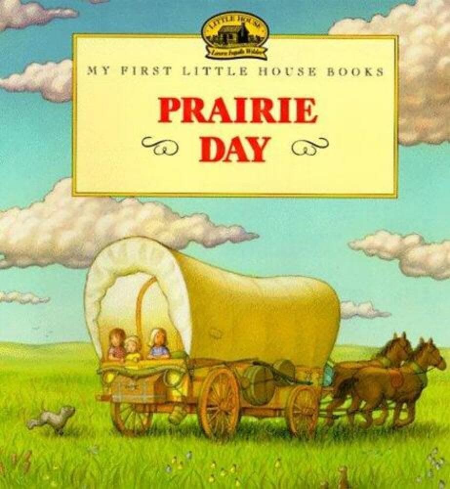 Prairie Day book cover by Laura Ingalls Wilder