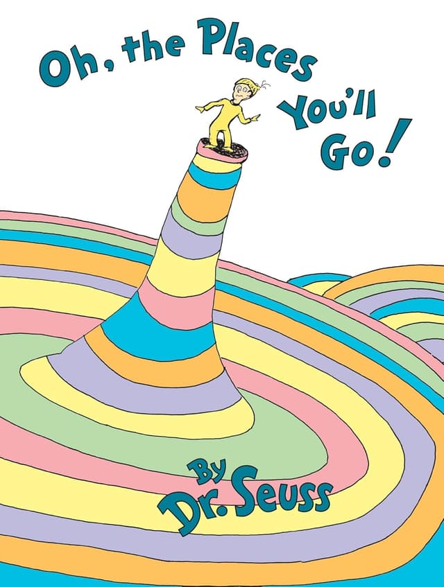 Oh, The Places You'll Go! book cover by Dr. Seuss