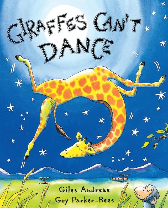 Giraffes Can't Dance book cover by Giles Andreae