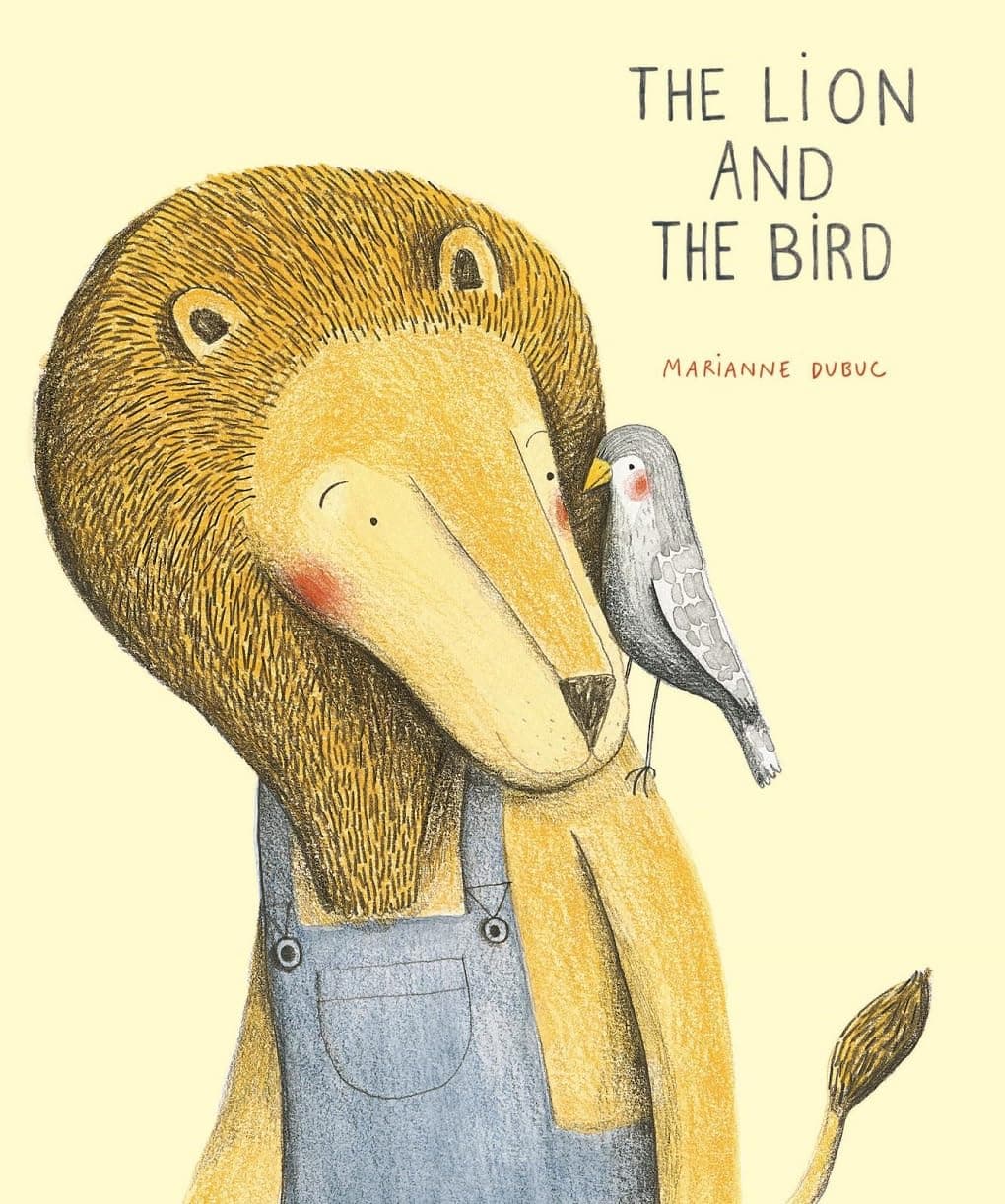 Book cover: The Lion and the Bird by Marianne Dubuc