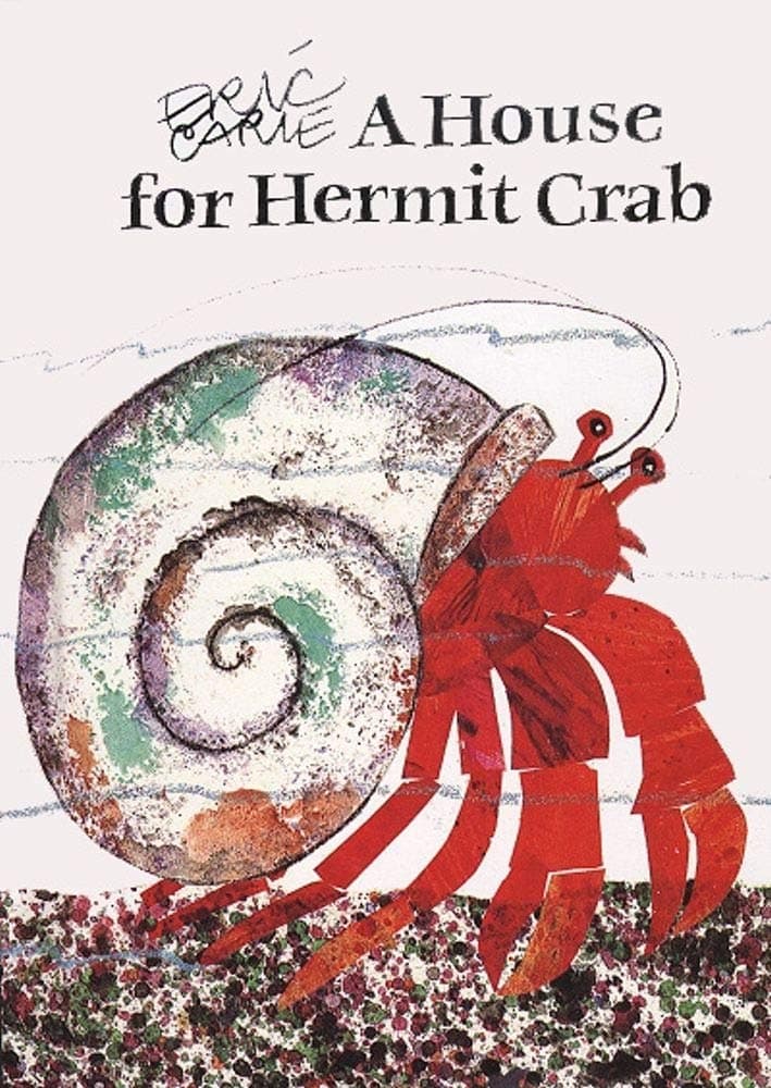 A House for Hermit Crab book cover by Eric Carle