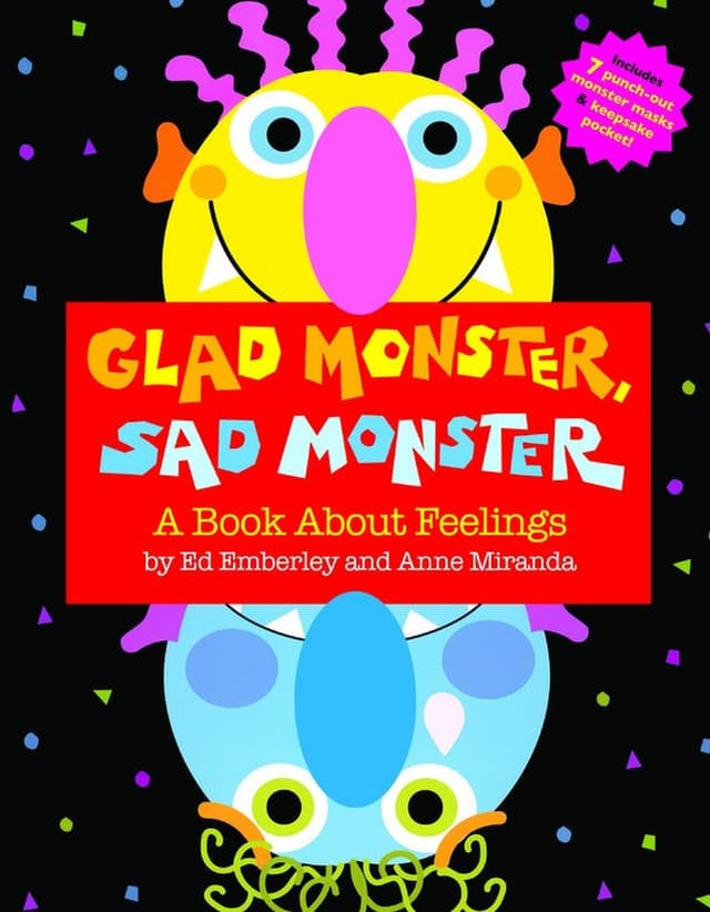Glad Monster, Sad Monster book cover by Ed Emberley and Anne Miranda