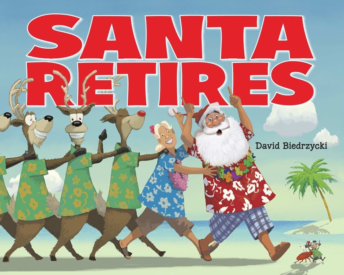 Book cover: Santa Retires by David Biedrzycki