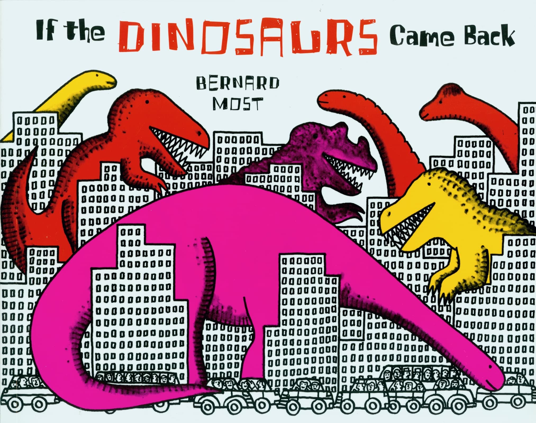 Book cover: If the Dinosaurs Came Back by Bernard Most