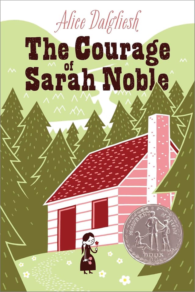 The Courage of Sarah Noble book cover by Alice Dalgliesh