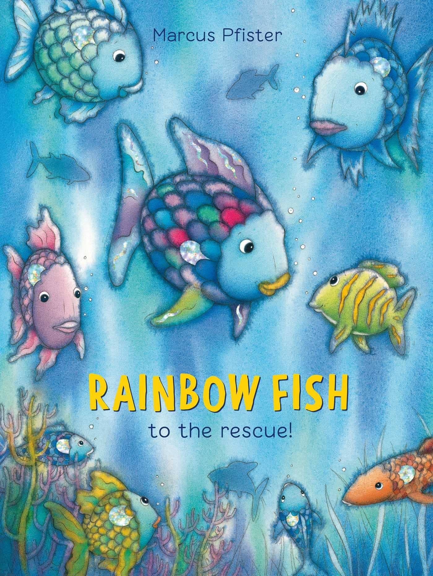 The Rainbow Fish to the Rescue! book cover by Marcus Pfister