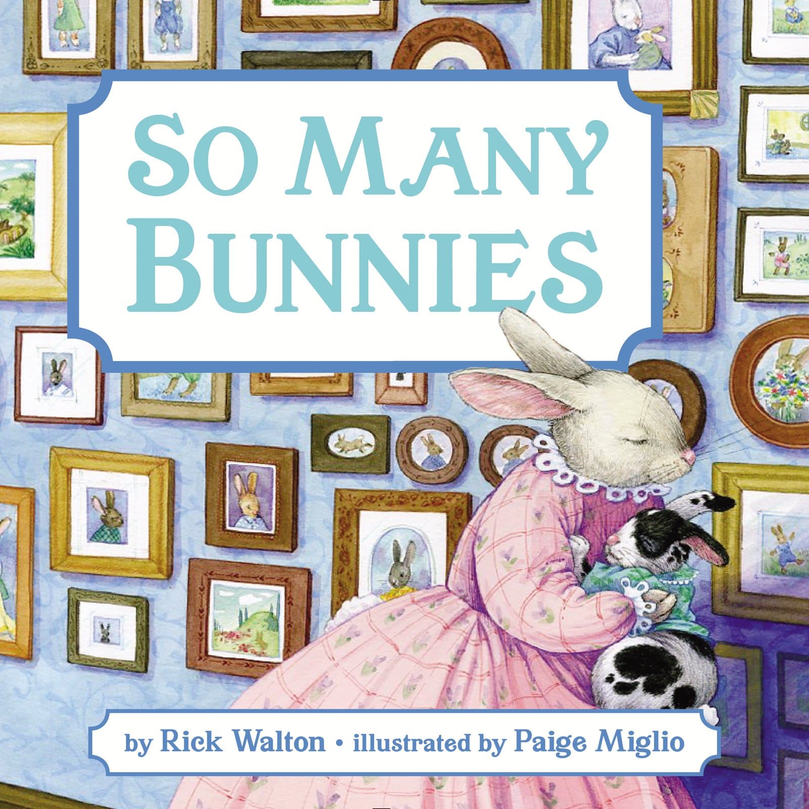 So Many Bunnies: A Bedtime ABC and Counting Book by Rick Walton