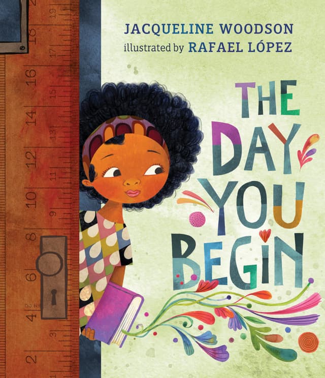 The Day You Begin book cover by Jacqueline Woodson