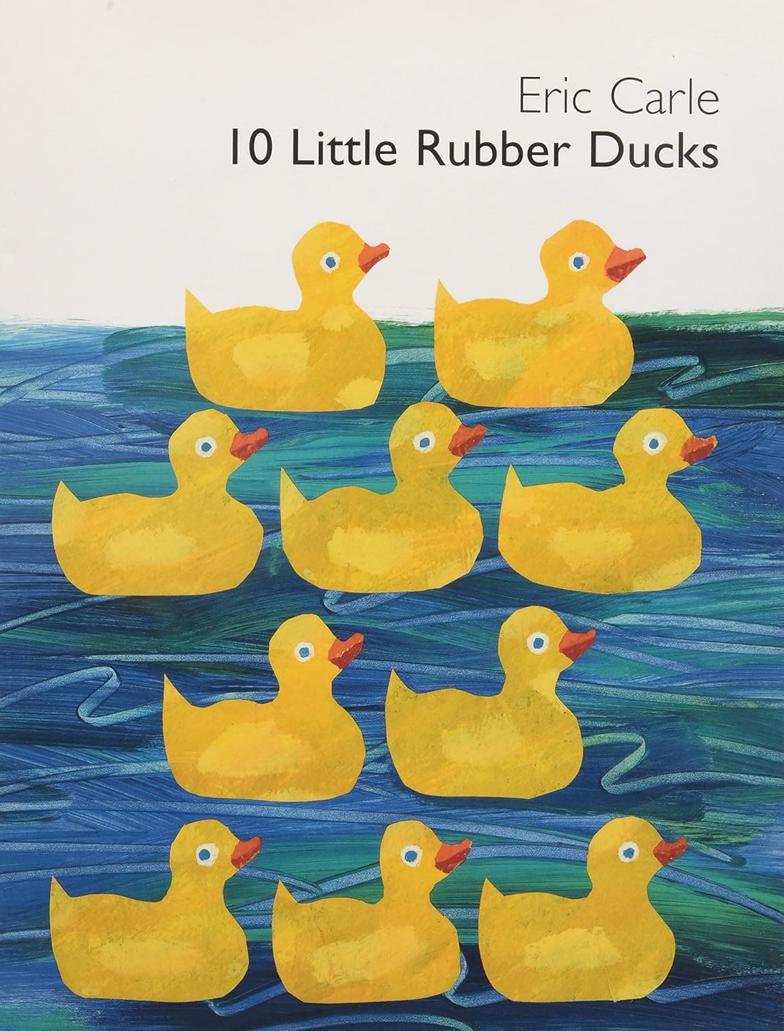 Book cover: 10 Little Rubber Ducks by Eric Carle