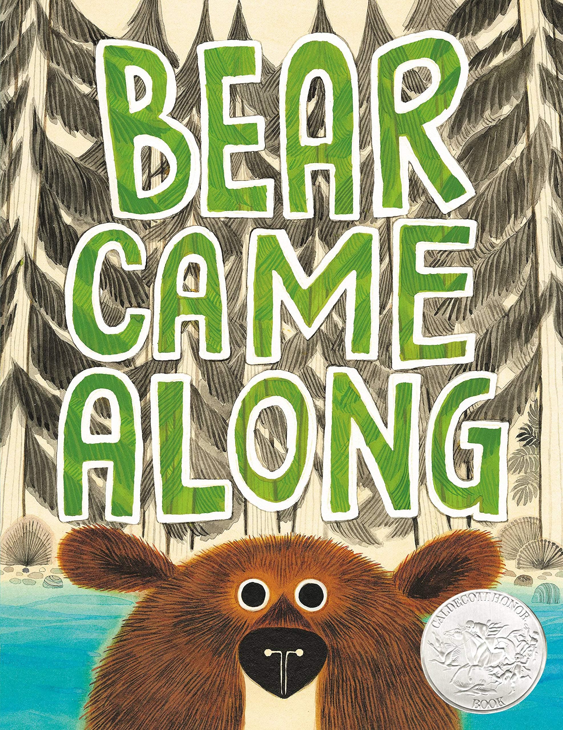Bear Came Along by Richard T. Morris