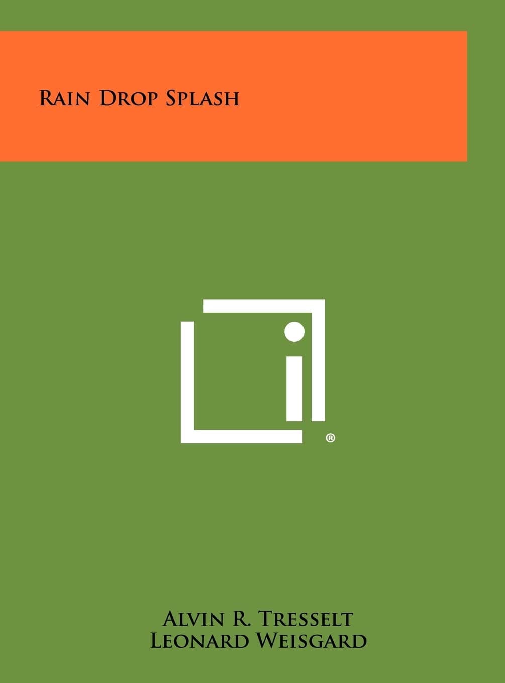 Rain Drop Splash by Alvin Tresselt