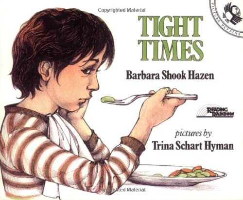 Tight Times by Barbara Shook Hazen