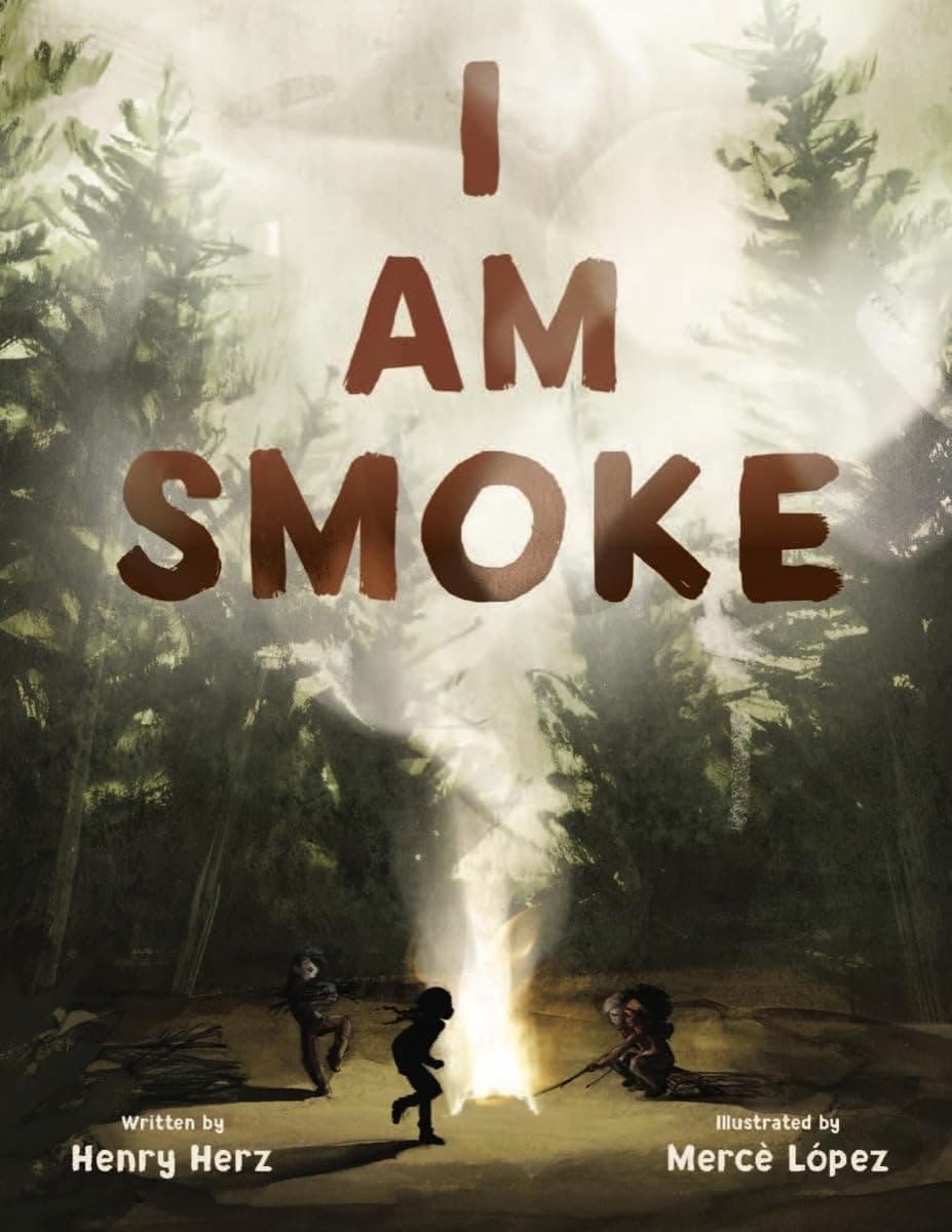 I Am Smoke by Henry Herz