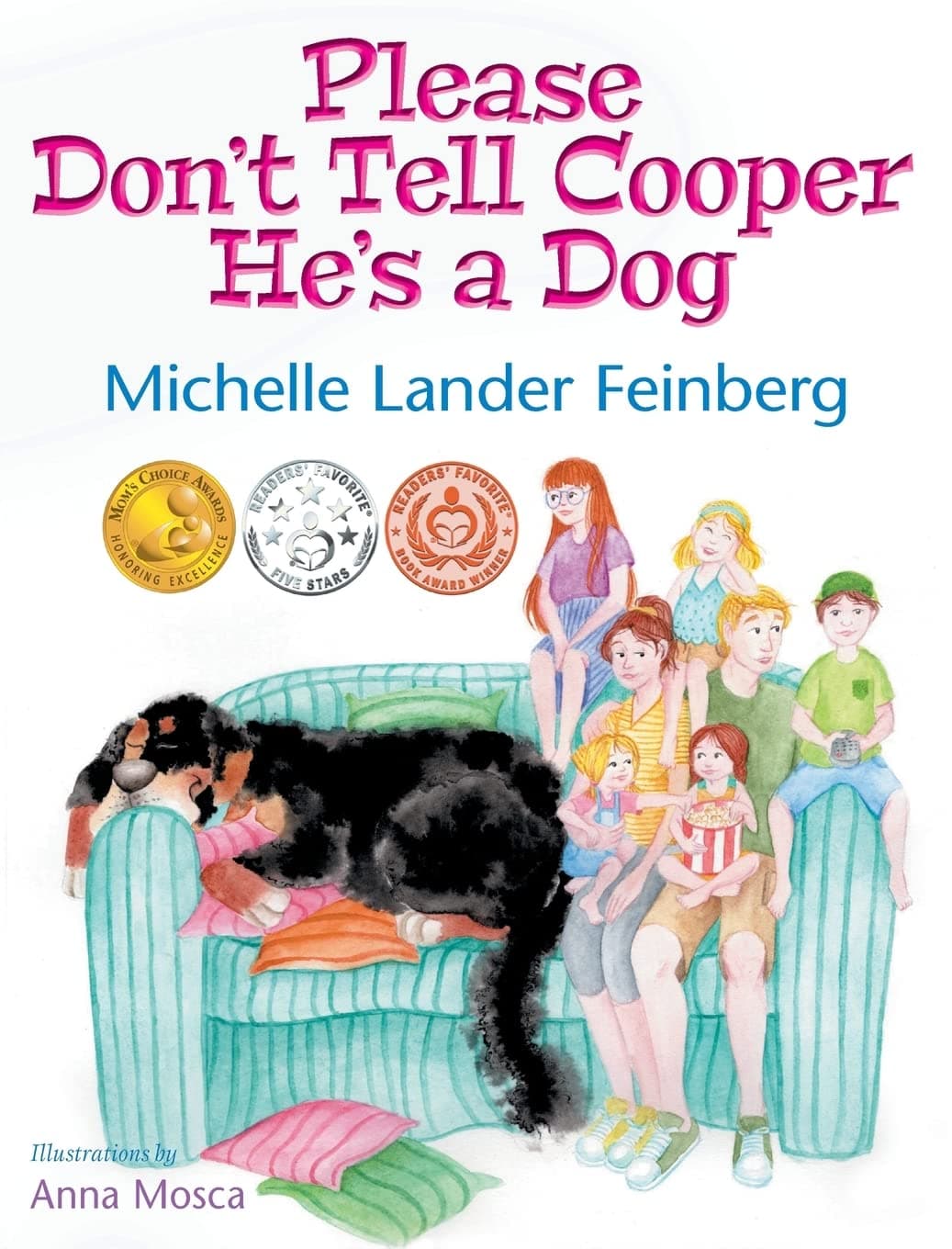 Please Don't Tell Cooper He's a Dog by Michelle Lander Feinberg