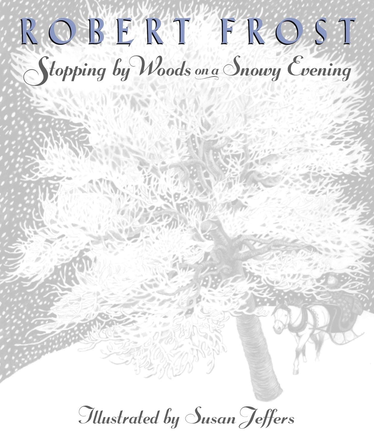 Stopping by Woods on a Snowy Evening by Robert Frost