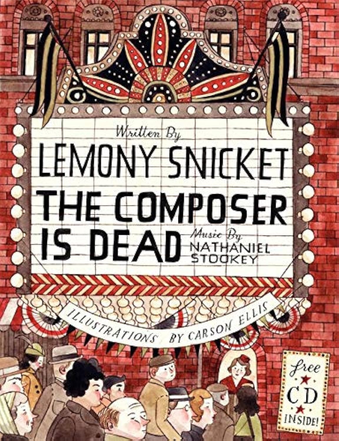 The Composer Is Dead by Lemony Snicket