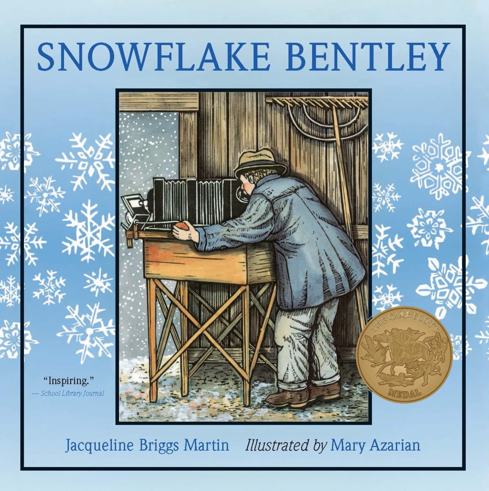 Snowflake Bentley by Jacqueline Briggs Martin